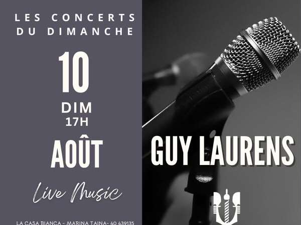 Guy Laurens en concert - La Casa Bianca