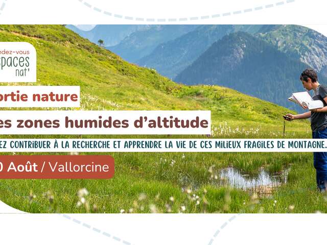 Sortie / Atelier nature : les zones humides d’altitude un projet de recherche inédit