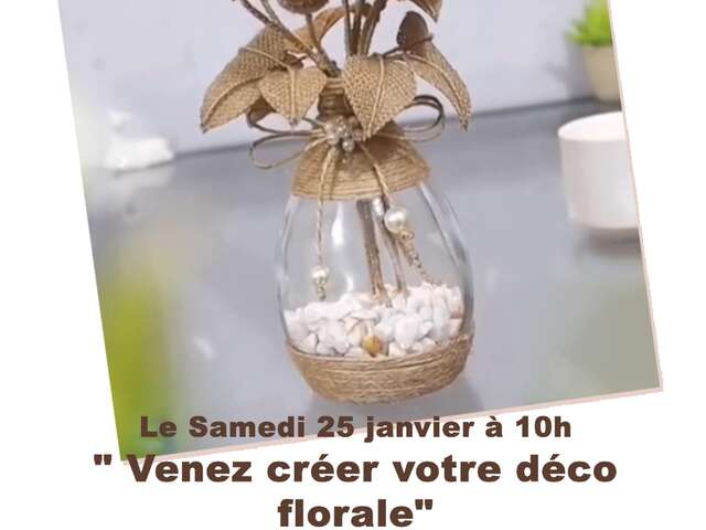 Atelier : Venez créer votre déco florale