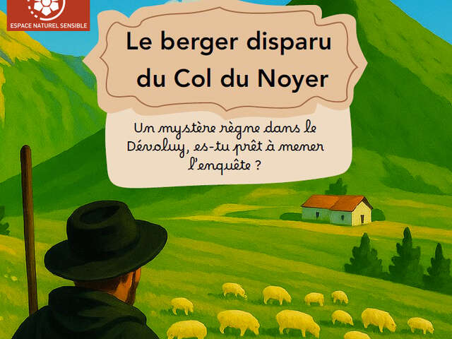 Jeu de piste "le berger disparu du Col du Noyer"