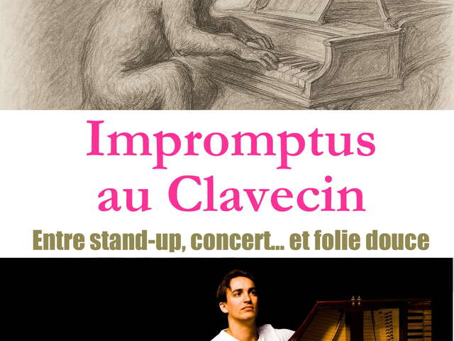 Musikalische Aufführung "Impromptus au clavecin" - Théâtre des 2 mondes