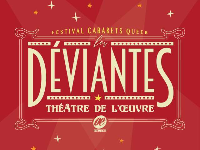 Les Déviantes | festival de cabarets queer