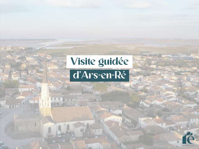 Guided tour of Ars-en-Ré