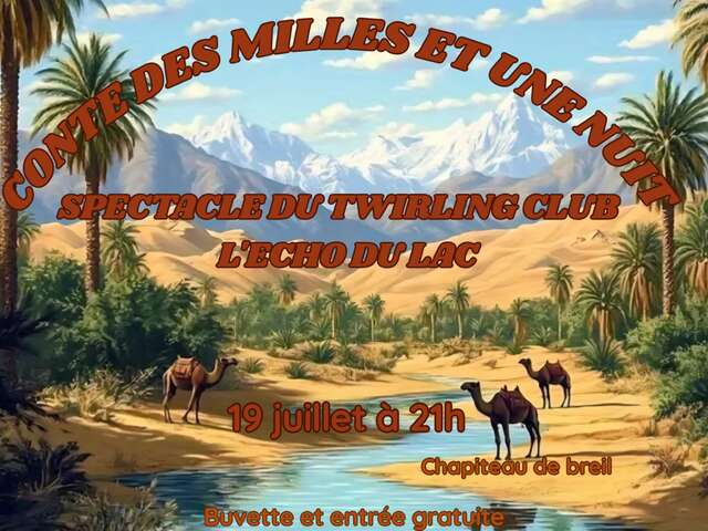 Spectacle "Conte des mille et une nuits" par les Majorettes de l'Echo du Lac
