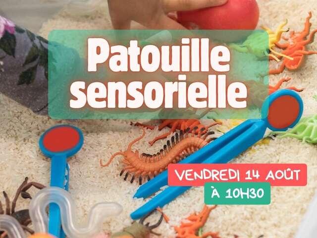Atelier : Patouille sensorielle