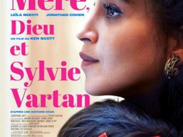 Proiezione del film: "Ma mère Dieu et Sylvie Vartan" (Mia madre Dio e Sylvie Vartan)