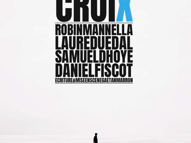 La grand Croix - Theater der 2 Welten