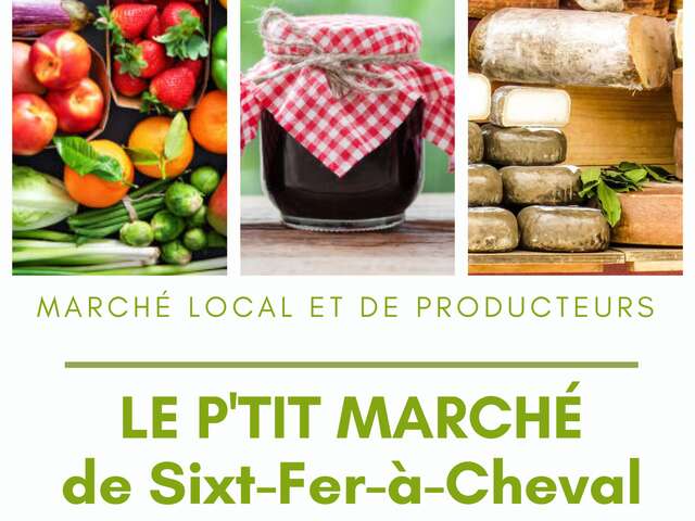 Le P'tit marché de Sixt-Fer-à-Cheval