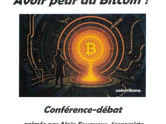 "Avoir peur du Bitcoin?" - Conférence-débat