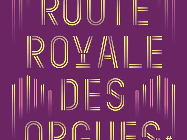 Festival La Route royale des orgues - concert