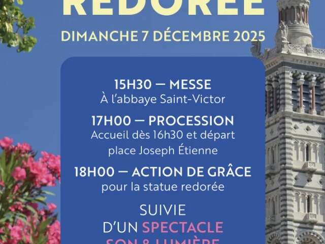 Inauguration de la statue redorée - Basilique Notre-Dame de la Garde