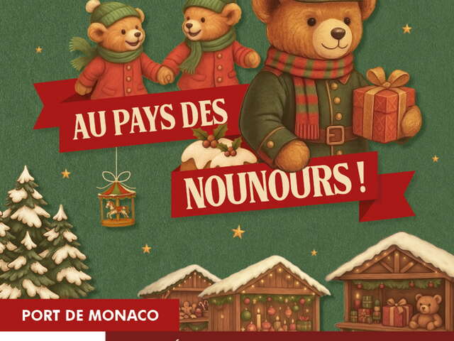 Village de Noël à Monaco "Au pays des nounours"