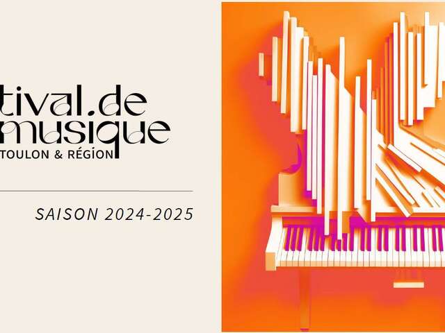 Festival de Musique Toulon & région - Saison 2024-2025