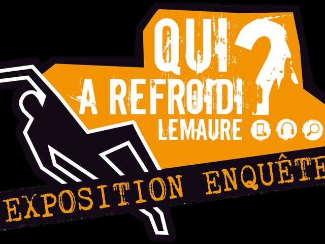 Jeu interactif :" Qui a refroidi Lemaure ?"