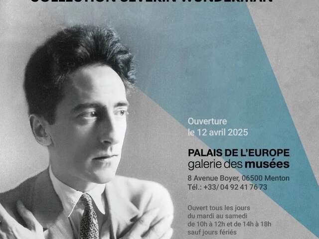 Exhibition: Masterpieces from the Musée Jean Cocteau Séverin Wunderman Collection