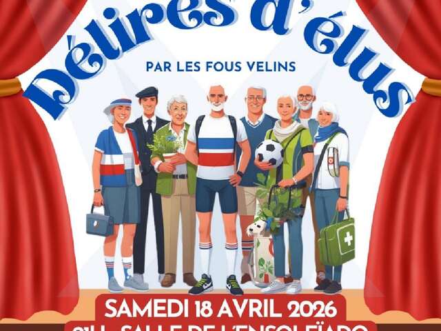 Théâtre - Cie Les Fous-velins : “Délires d’élus” .