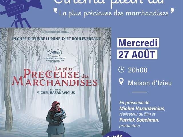 Cinéma plein air « La plus précieuse des marchandises »