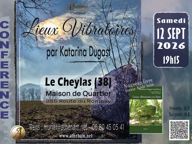 Conférence Lieux Vibratoires par Katarina Dugast