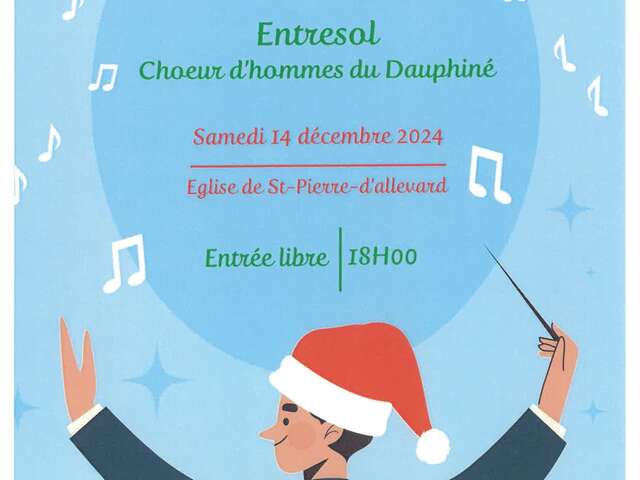 Concert de Noel "Entresol" du Chœur d'hommes du Dauphiné