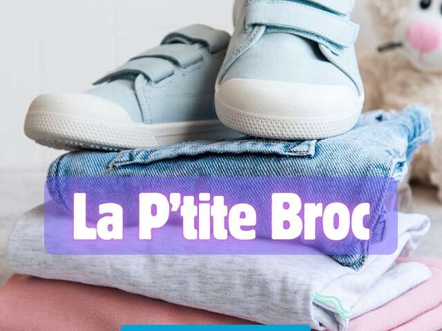 La P'tite Broc : Second-Hand-Flohmarkt für Kinder
