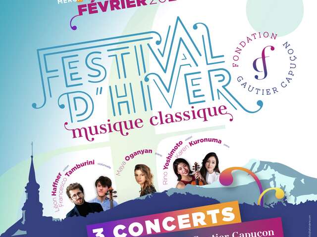 Festival d'Hiver - Fondation Gautier Capuçon
