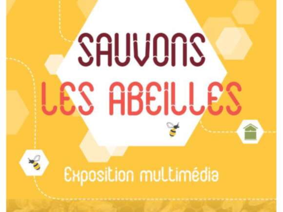 Exposition Sauvons les abeilles