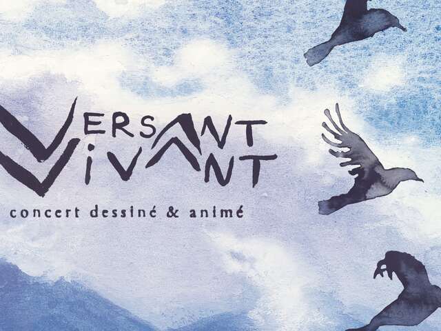 Concert dessiné et animé - Versant Vivant (Festival les Petits Asticots)