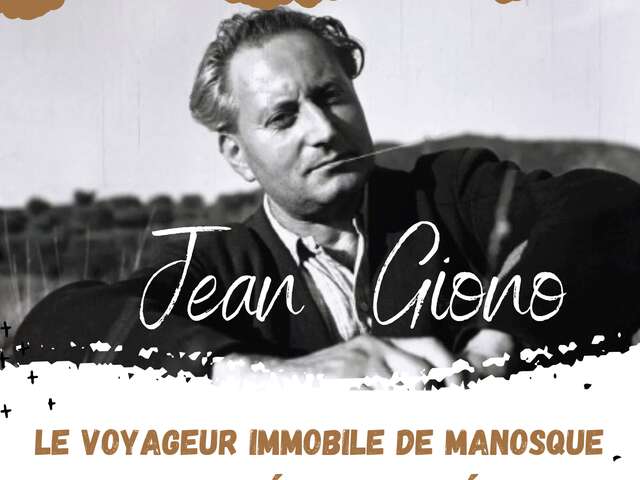 Conférence - Jean GIONO, le voyageur immobile de Manosque