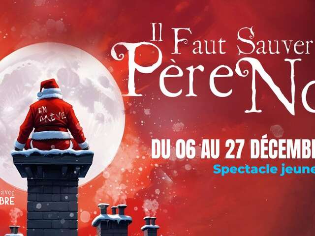 Il faut sauver le père noël