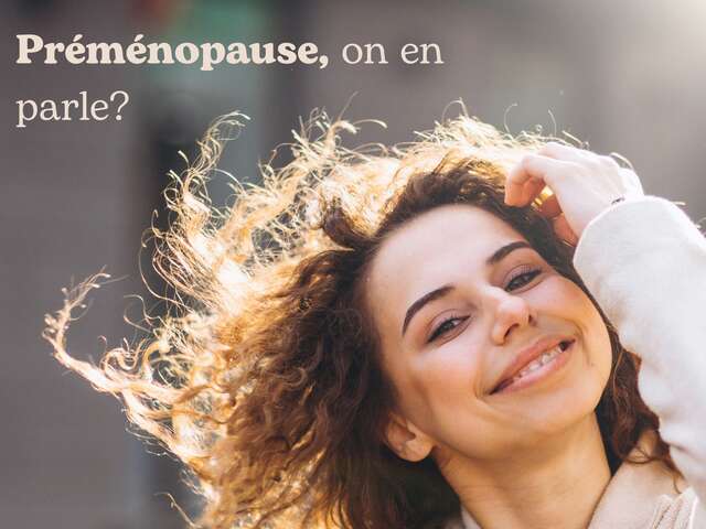 Conférence : préménopause, comment atténuer les symptômes ?