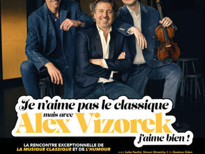 Je n’aime pas le Classique, mais avec Alex Vizorek j’aime bien !
