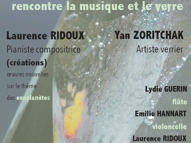 Concert - Exposition : "Quand la force de la lumière rencontre la musique et le verre"