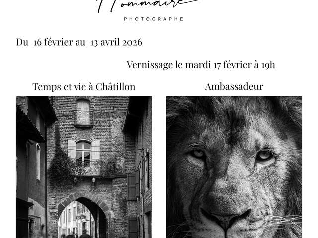 Exposition photo -"Temps et vie à Châtillon" et "Ambassadeur"