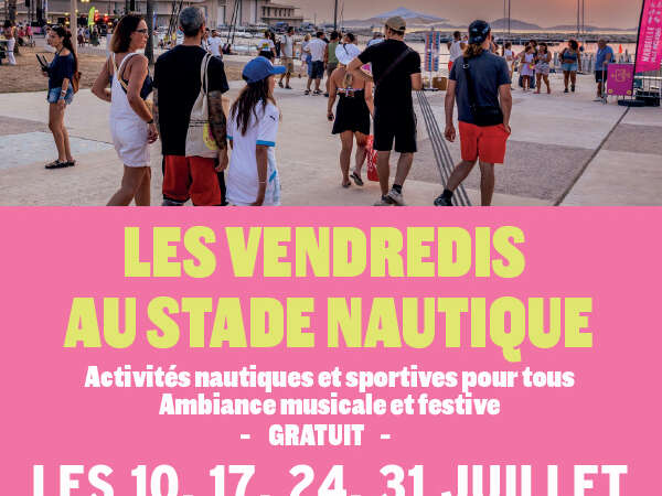 Les vendredis du stade nautique
