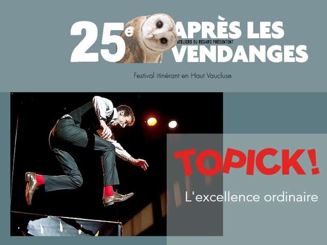 Aufführung von "Topick"- Festival Après les Vendanges
