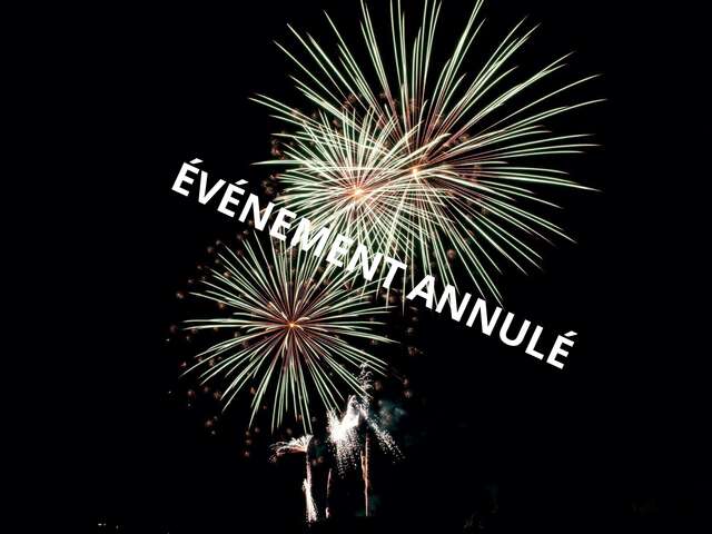 ANNULATION - Feu d'artifice