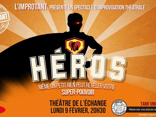 Héros : Spectacle d'improvisation théâtrale