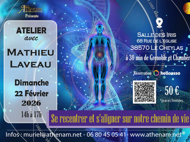 Atelier Mathieu Laveau : Se recentrer et s'aligner avec notre chemin de vie