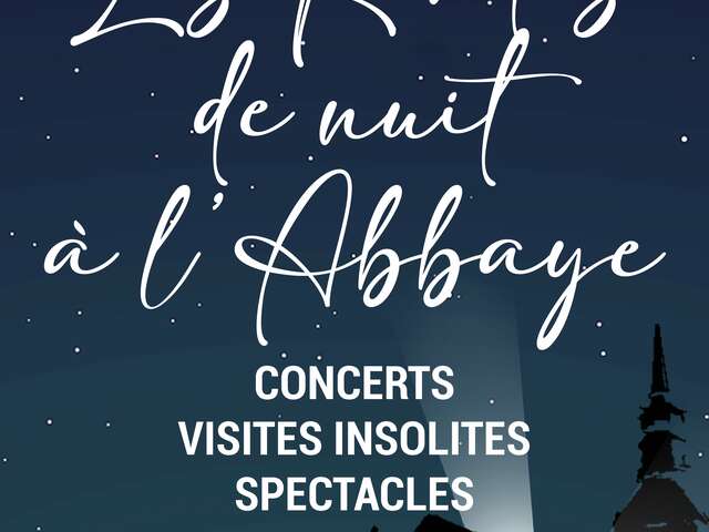 Les Rondes de nuit à l’Abbaye | Spectacle | Le Fou du Roi