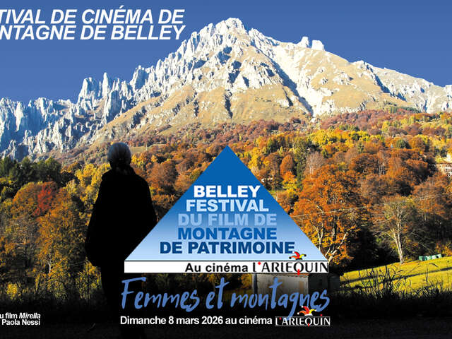 4ème Festival du film de montagne de patrimoine à Belley : "Femmes et Montagnes"