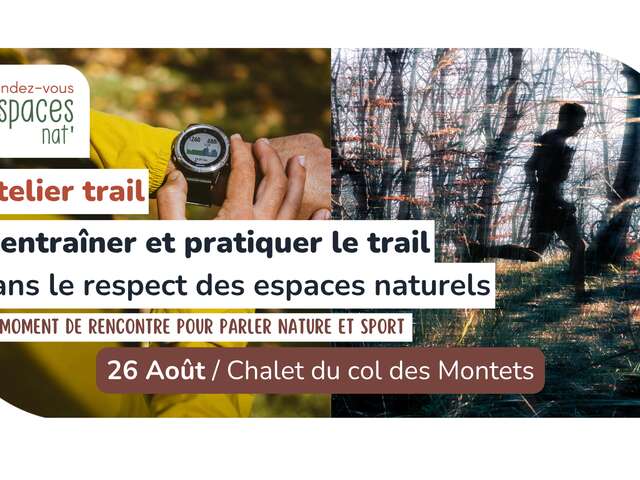 Atelier Trail - S’entraîner et pratiquer le trail dans le respect des espaces naturels