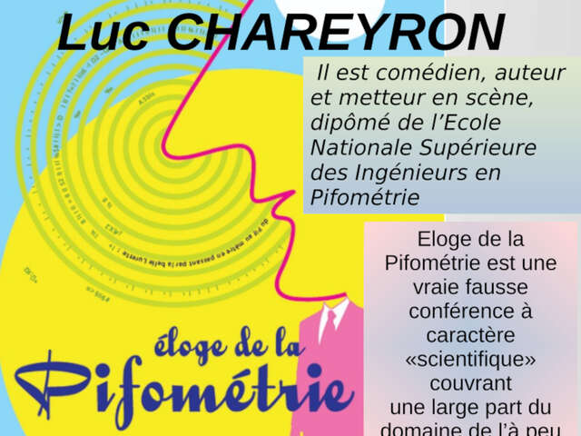 Spectacle "Eloge de la Pifométrie"