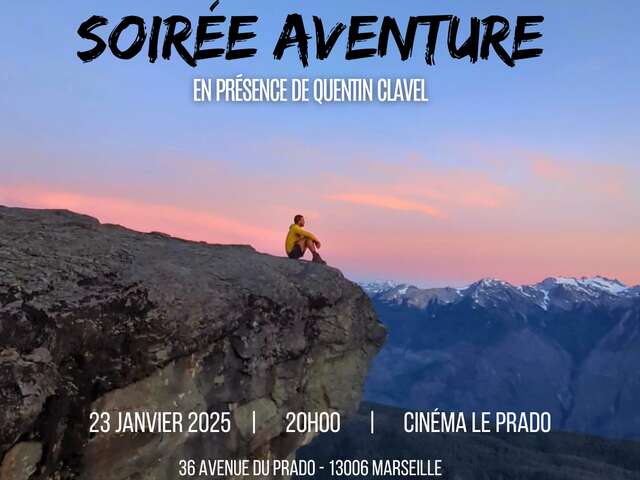 Soirée aventure avec Quentin Clavel