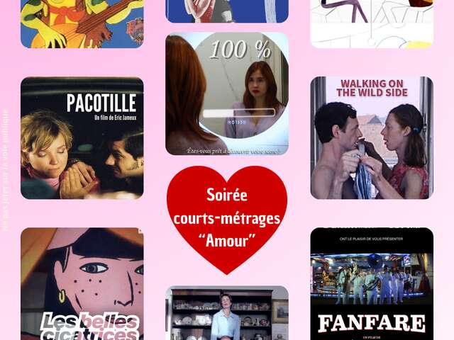 Soirée courts-métrages "Amour"