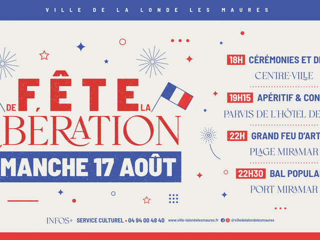 Fest der Befreiung von La Londe les Maures: Zeremonie, Umzug, Feuerwerk und Tanz.