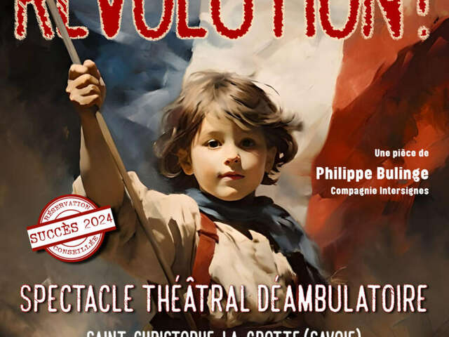 Spectacle déambulatoire "Révolution !"