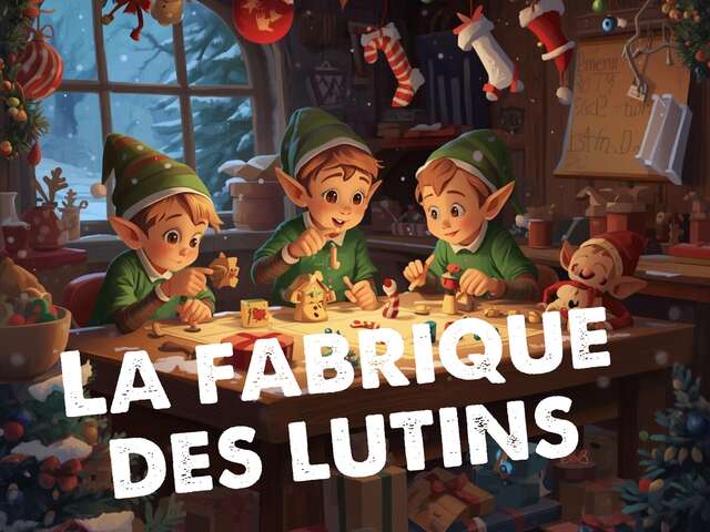 La fabrique des lutins