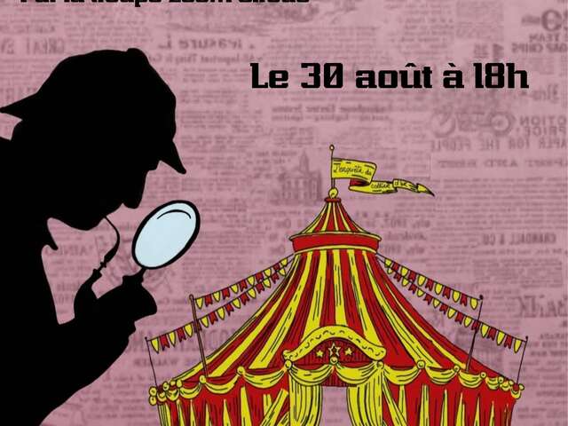Spectacle de cirque "L'enquête du collier d'or"