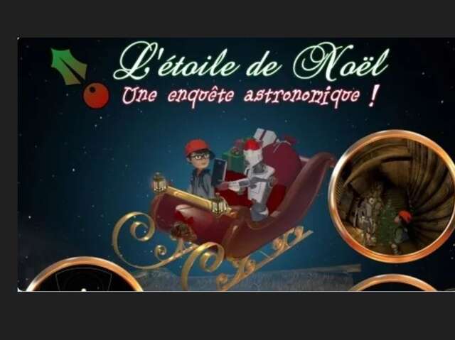 Séance de planétarium spéciale "L'étoile de Noël"