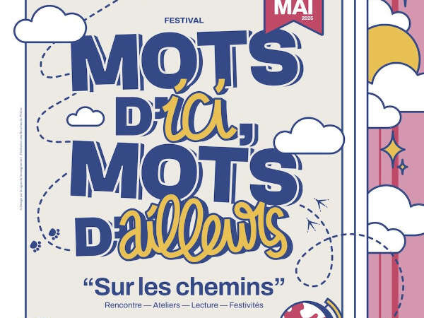 Mots d'ici et d'ailleurs - Festival des Cités Éducatives
